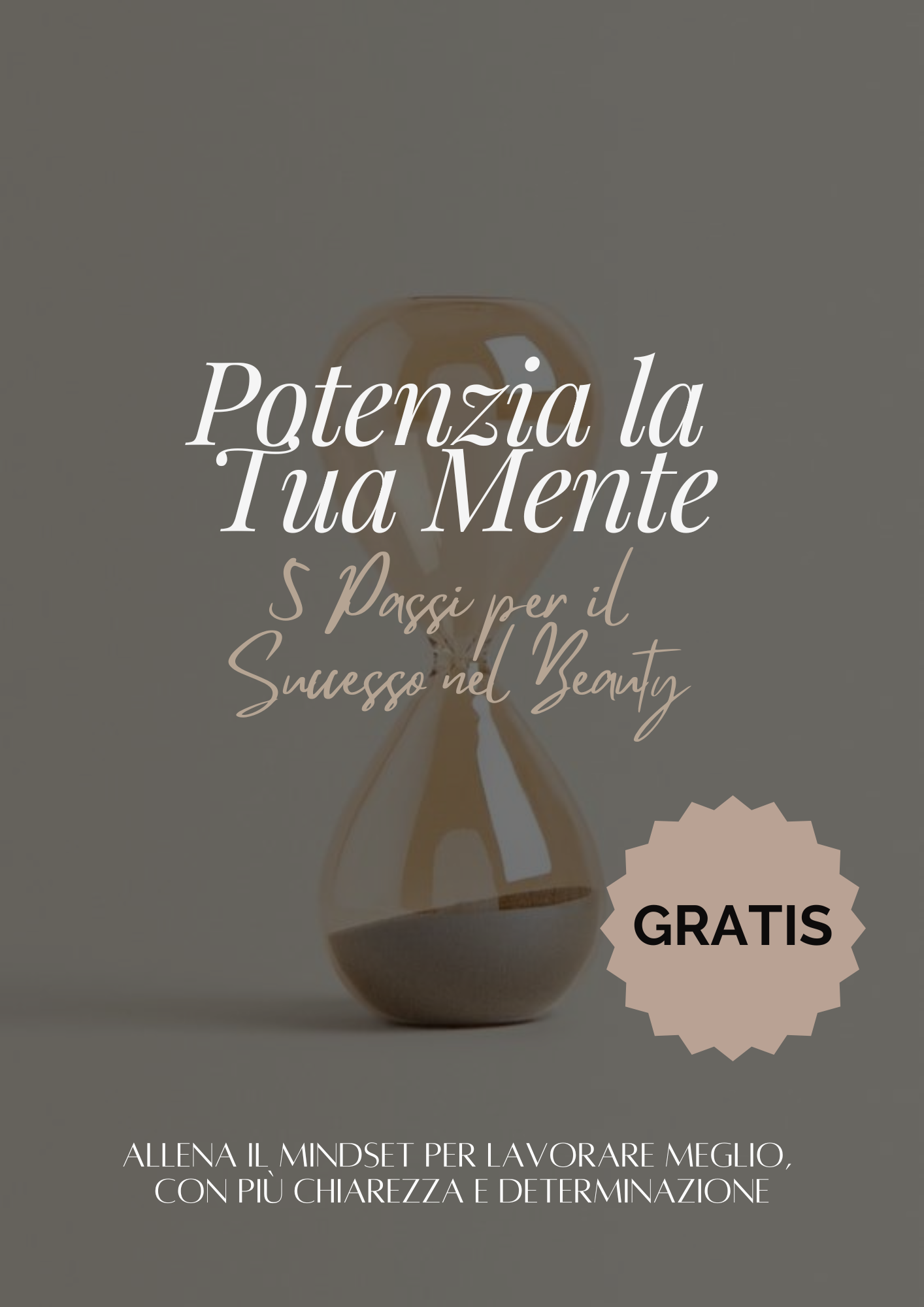 Potenzia La Tua Mente: 5 Passi Per Sbloccare Il Successo Nel Beauty