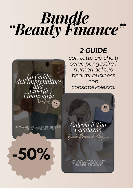 Beauty Finance Bundle – Due Guide Strategiche per la Crescita del Tuo Business