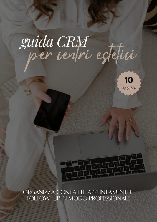 Guida CRM per Centri Estetici